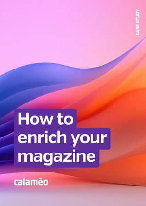 Optimize the impact of your digital magazine
