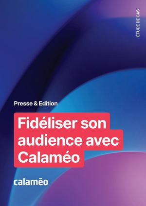 Fidéliser son audience Calaméo